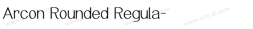 Arcon Rounded Regula字体转换